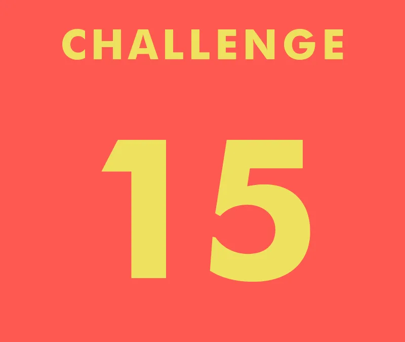 CHALLENGE 15